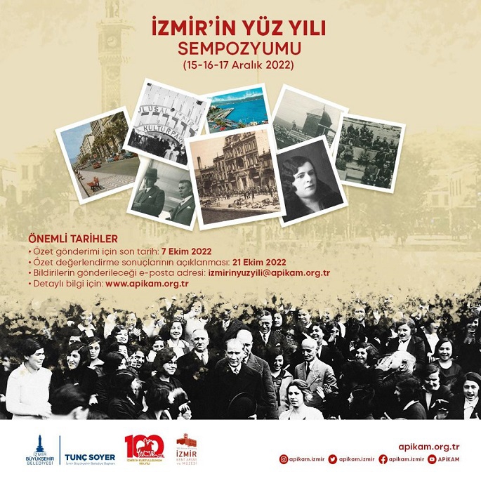 "İzmir'in Yüz Yılı Sempozyumu" APİKAM'da